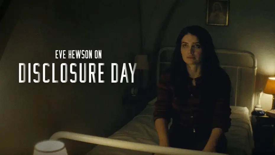 Watch film Disclosure Day | Eve Hewson on Disclosure Day