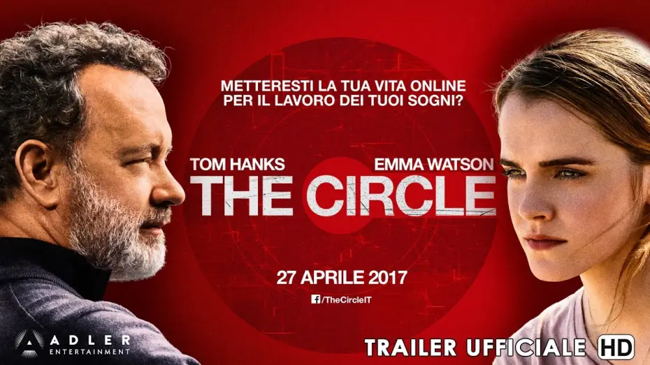 Watch film The Circle — The Circle - Trailer Italiano Ufficiale