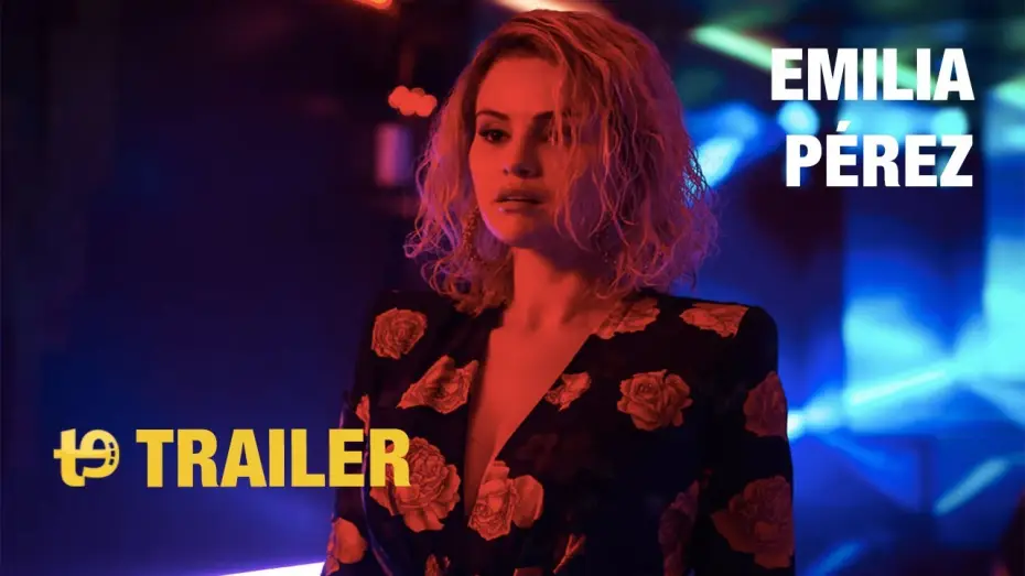 Watch film Emilia P&eacute;rez | Emilia Pérez - Trailer espa&ntilde;ol