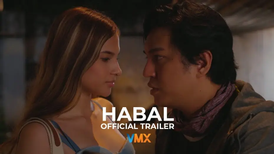 Watch film Habal | &lsquo;HABAL&rsquo; Official Trailer | NOW STREAMING EXCLUSIVELY ON VMX!