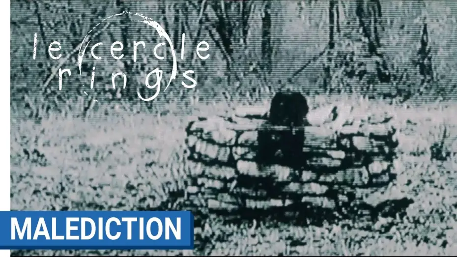 Watch film Rings | LE CERCLE - RINGS - Mal&eacute;diction - Samara saura vous trouver