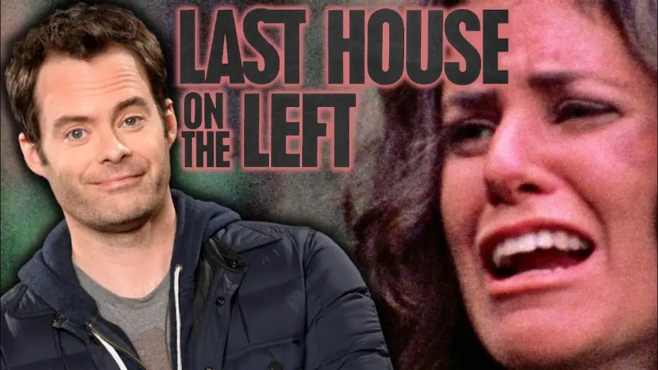 Watch film The Last House on the Left — Bill Hader on The Last House on the Left