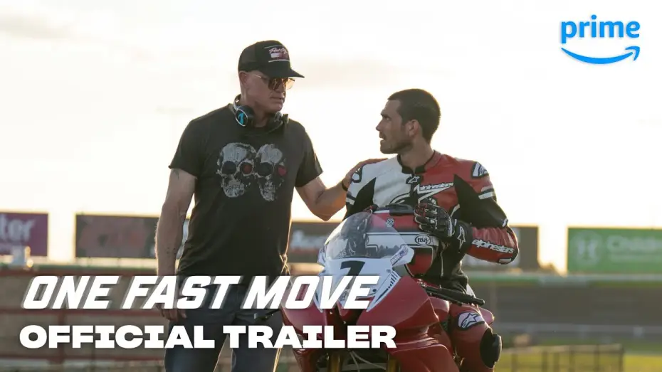 Watch film One Fast Move — Official Trailer