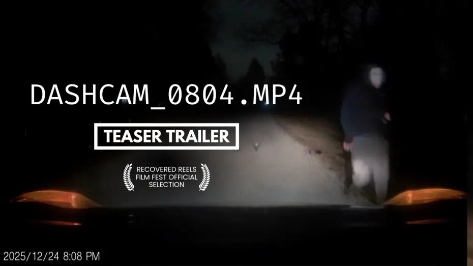 Watch film dashcam_0804.mp4 — DASHCAM_0804.mp4 - Found Footage Horror Short Film Teaser Trailer