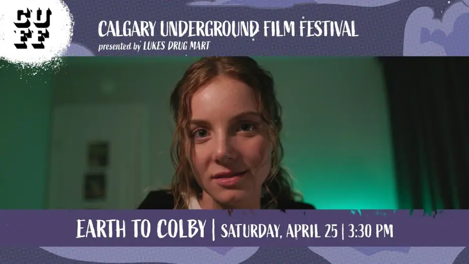 Watch film Earth to Colby | EARTH TO COLBY Trailer | CUFF 2026