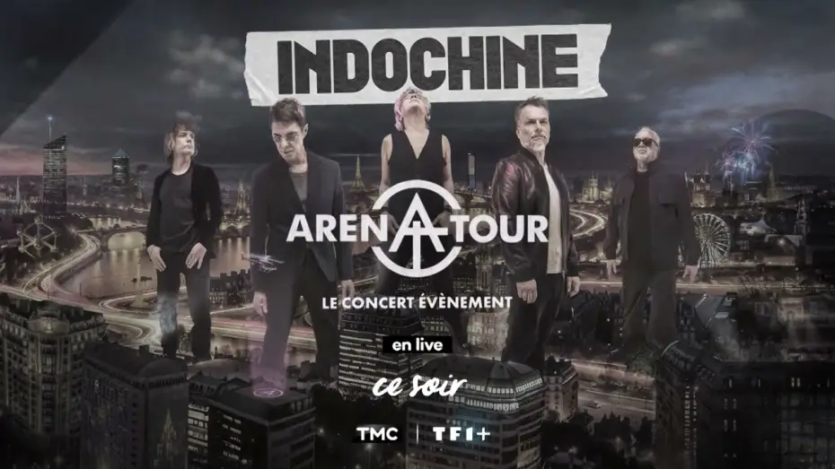 Watch film Indochine - Arena Tour, le concert &eacute;v&eacute;nement | Arena Tour, le concert &eacute;v&eacute;nement, RDV ce soir &agrave; 21h15 sur TMC !