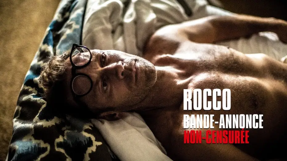 Watch film Rocco | ROCCO - Bande-Annonce non censur&eacute;e