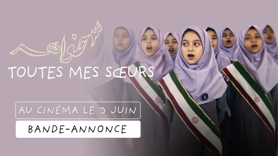 Watch film All My Sisters | TOUTES MES S&OElig;UR de Massoud Bakhshi - Bande-annonce - au cin&eacute;ma le 03 juin 2026
