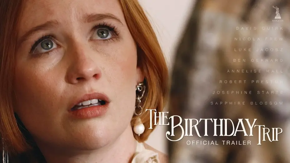 Watch film The Birthday Trip — The Birthday Trip (Official Trailer)