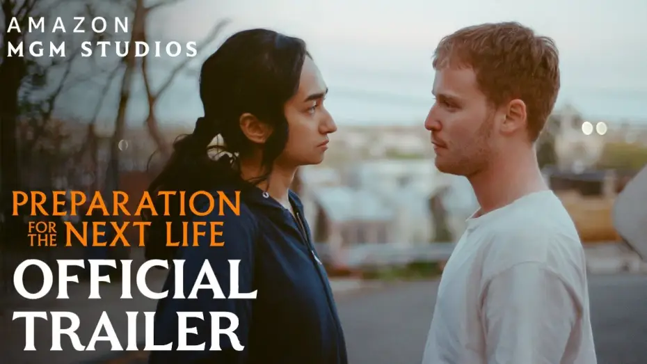 Watch film Preparation for the Next Life | Official Trailer