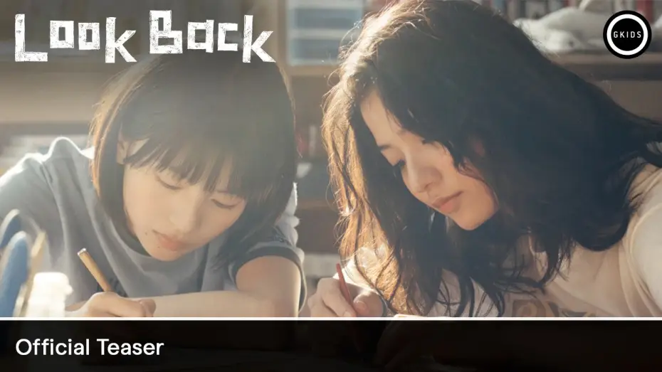 Watch film Look Back | LOOK BACK | A film by Hirokazu Kore-eda | Official Teaser