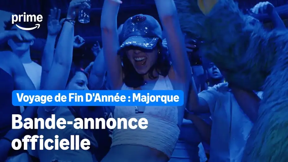 Watch film Graduation Trip: Mallorca | Voyage de fin d'ann&eacute;e : Majorque - Bande-Annonce Officielle | Prime Video
