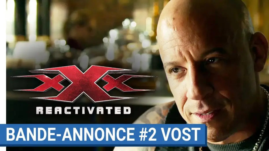 Watch film xXx: Return of Xander Cage | xXx : REACTIVATED - Bande-annonce #2 (VOST) [au cin&eacute;ma le 18 janvier 2017]