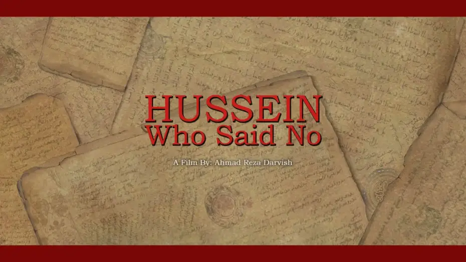 Watch film Hussein Who Said No | Hussein Who Said No