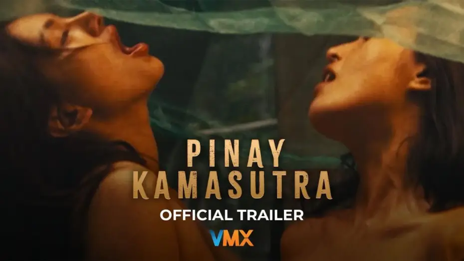 Watch film Pinay Kamasutra | PINAY KAMA SUTRA | WORLD PREMIERE THIS MAY 19 EXCLUSIVELY ON VMX