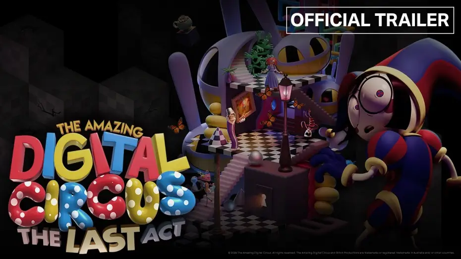 Watch film The Amazing Digital Circus: The Last Act | Official Trailer