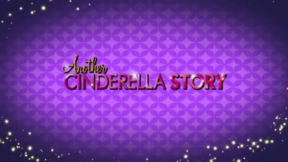 Watch film Another Cinderella Story | Another Cinderella Story - Trailer
