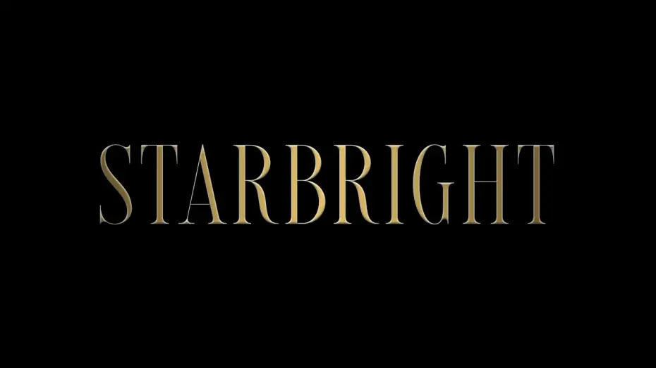 Watch film Starbright | Now Playing