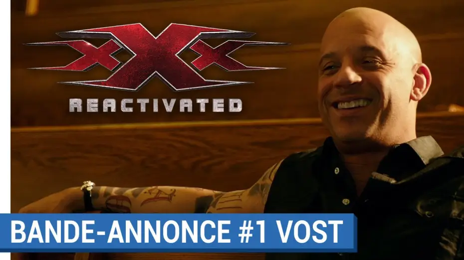 Watch film xXx: Return of Xander Cage | xXx : REACTIVATED - Premi&egrave;re bande-annonce (VOST) [au cin&eacute;ma le 18 janvier 2017]