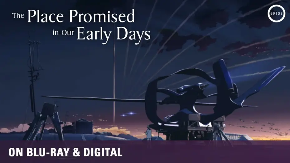 Watch film The Place Promised in Our Early Days | Makoto Shinkai - THE PLACE PROMISED IN OUR EARLY DAYS | On Blu-ray & Digital