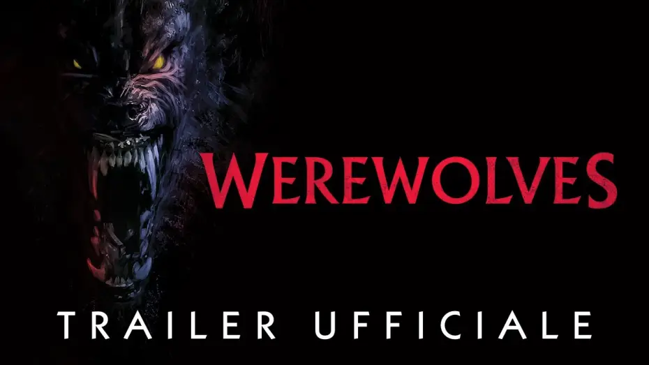 Watch film Werewolves — WEREWOLVES | Trailer Ufficiale | Dall'8 maggio #soloalcinema