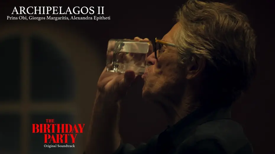 Watch film The Birthday Party — Archipelagos II (Official Music Video)