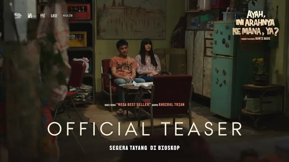 Watch film Ayah, Ini Arahnya Ke Mana, Ya? | Official Teaser Film "Ayah, Ini Arahnya Ke Mana Ya?