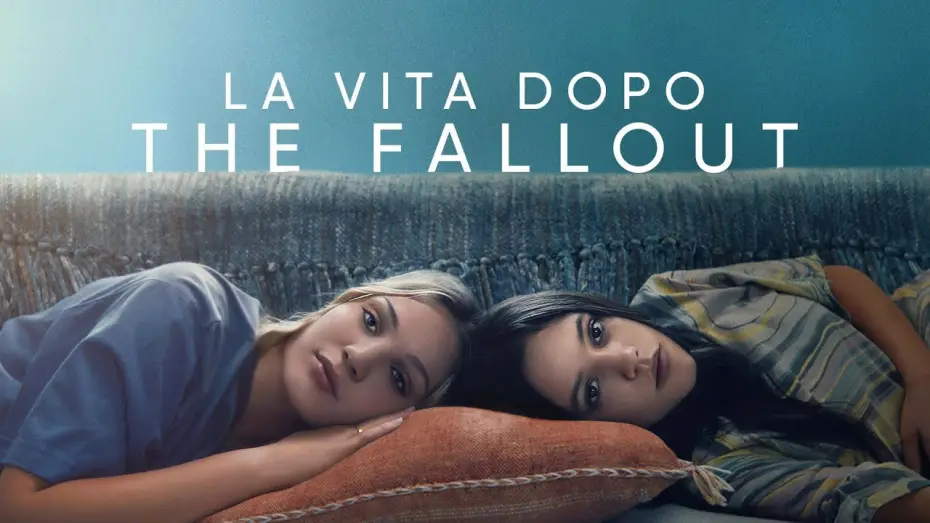 Watch film The Fallout | La Vita Dopo &ndash; The Fallout