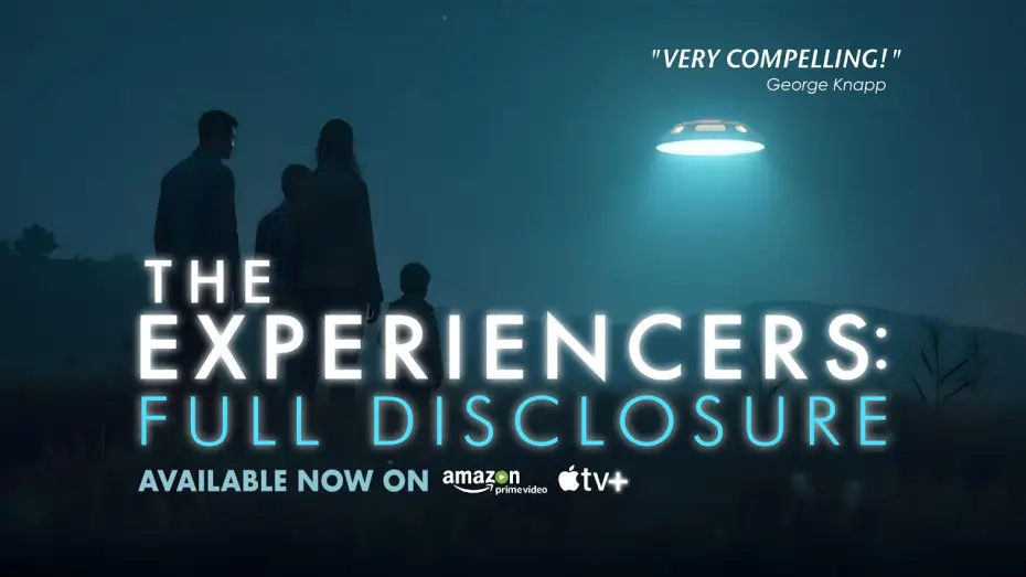 Watch film The Experiencers: Full Disclosure | The Experiencers: Full Disclosure I Official Trailer With Intro