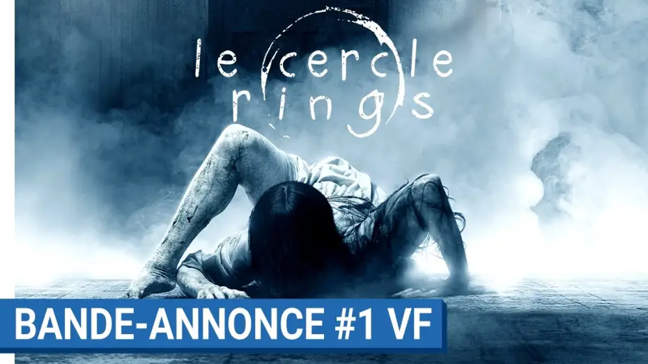 Watch film Rings | LE CERCLE - RINGS - Bande-annonce #1 (VF) [au cin&eacute;ma le 1er f&eacute;vrier 2017]