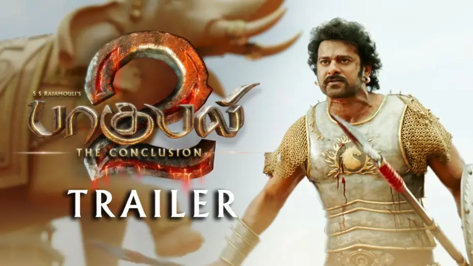 Watch film Bāhubali 2: The Conclusion — Baahubali 2 - The Conclusion Trailer | Prabhas, Rana, Anushka, Tamannaah | SS Rajamouli | T-Series