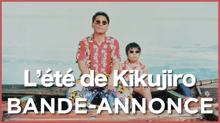Watch film Kikujiro | L'&Eacute;t&eacute; de Kikujiro - Bande Annonce VOST