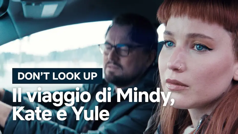 Watch film Don't Look Up | Il viaggio malinconico di DiCaprio, Lawrence e Chalamet