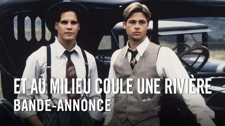Watch film A River Runs Through It | Et au milieu coule une rivi&egrave;re (1992) - Version restaur&eacute;e - Bande-annonce
