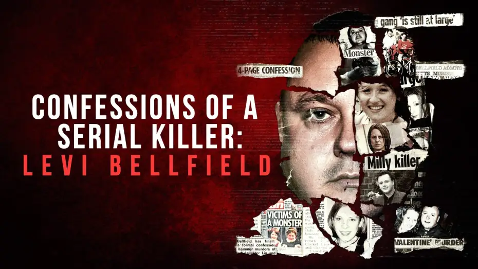 Watch film Confessions of a Serial Killer: Levi Bellfield — Confessions of a Serial Killer: Levi Bellfield | 2026 | @SignatureUK Official Trailer | True Crime