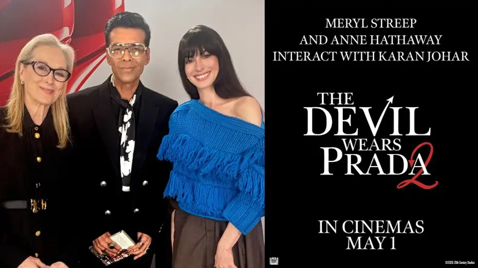 Watch film The Devil Wears Prada 2 | Meryl Streep and Anne Hathaway Interact with Karan Johar