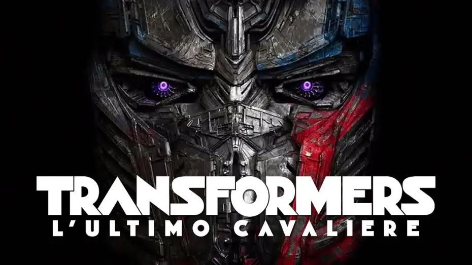 Watch film Transformers: The Last Knight | TRANSFORMERS - L'ULTIMO CAVALIERE di Michael Bay - Secondo trailer italiano ufficiale