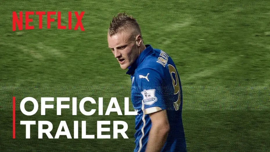 Watch film Jamie Vardy | Official Trailer