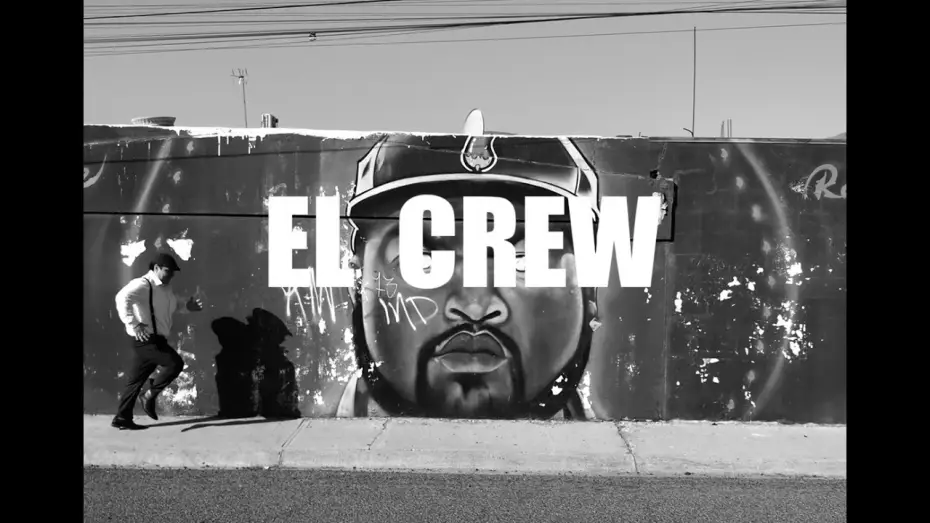 Watch film El Crew | EL CREW