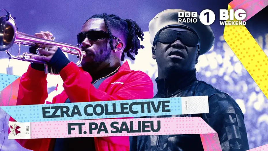 Watch film Ezra Collective: Radio 1's Big Weekend 2026 — Ezra Collective - Only Love (feat. Pa Salieu) | Radio 1’s Big Weekend 2026 @EzraCollective