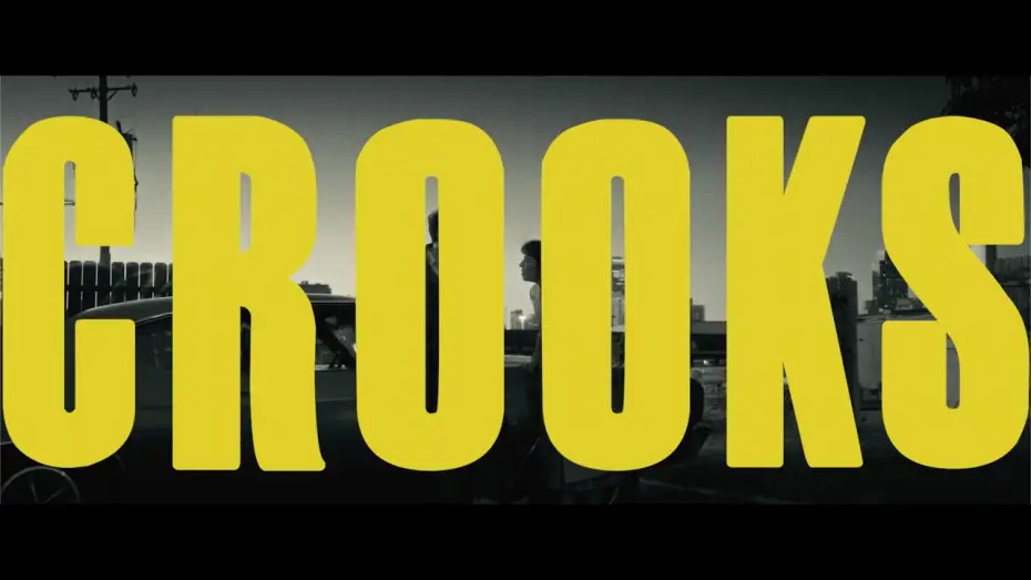 Watch film Crooks | Official Teaser
