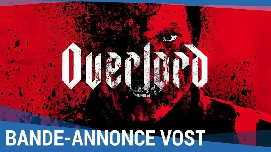Watch film Overlord — OVERLORD - Bande Annonce VOST