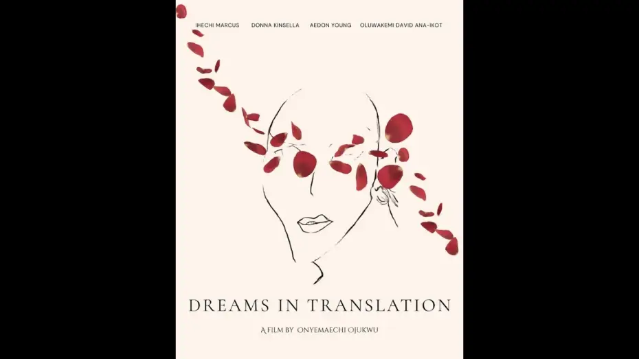 Watch film Dreams in Translation — MOVIE TRAILER: DREAMS IN TRANSLATION, 16min., Canada, Student - Drama