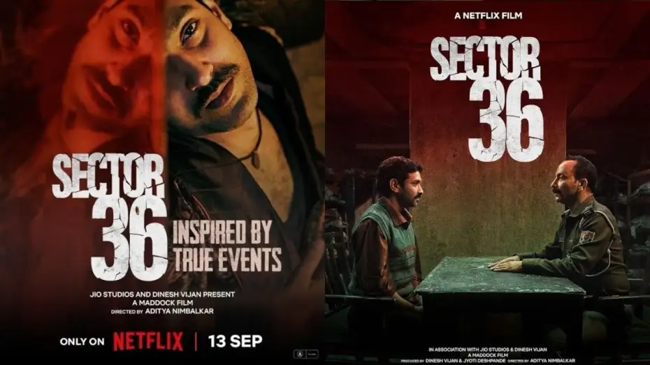 Watch film Sector 36 | Sector 36 | Official Trailer | Vikrant Massey, Deepak Dobriyal, Dinesh Vijan | Netflix India