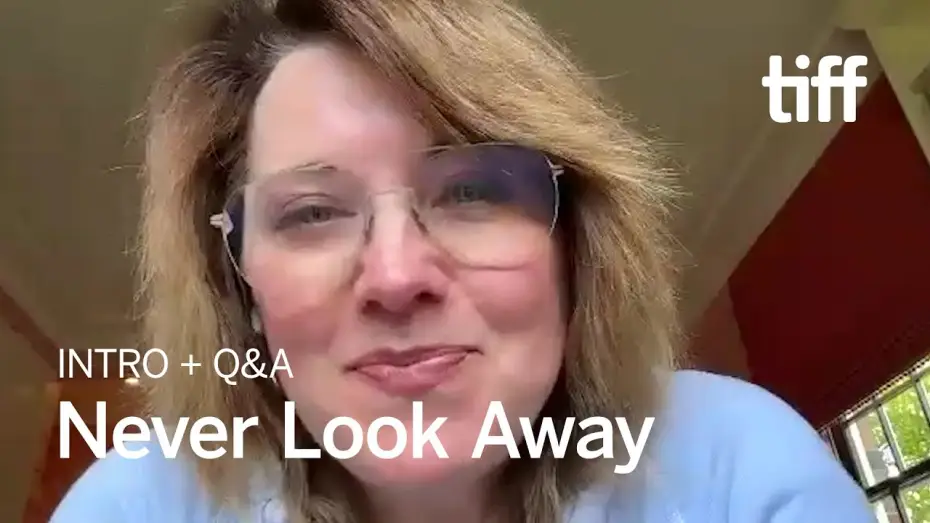 Watch film Never Look Away | Q&A | TIFF 2024