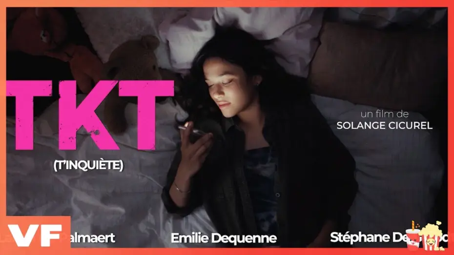 Watch film Don't Worry, I'll be Ok | TKT (T'INQUI&Egrave;TE) - Bande annonce VF (2025) | Drame, Thriller​