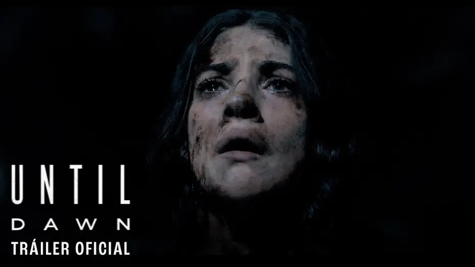 Watch film Until Dawn | Tr&aacute;iler oficial en espa&ntilde;ol