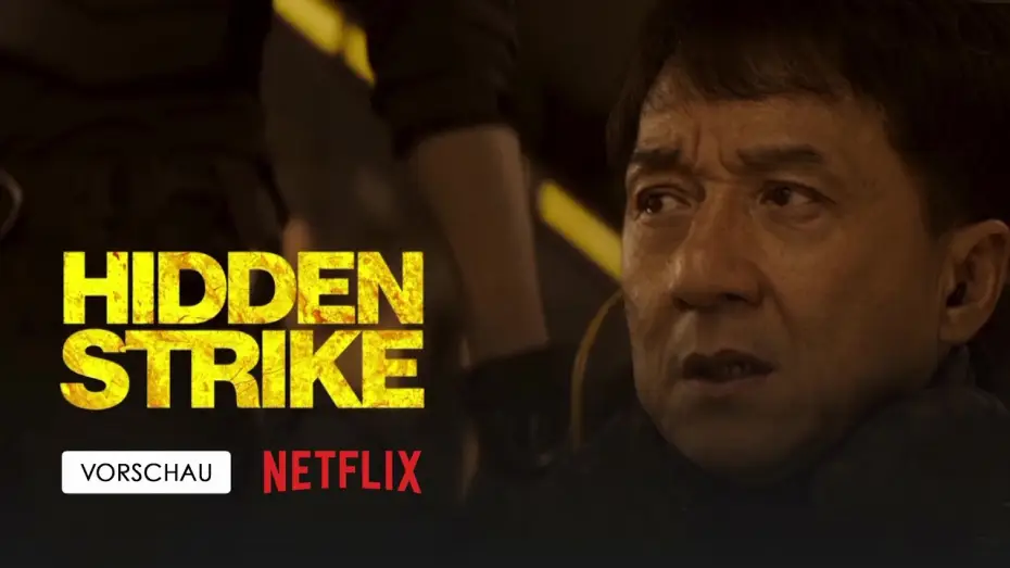 Watch film Hidden Strike | Netflix | Jackie Chan, John Cena in "HIDDEN STRIKE" (2023) [DEUTSCHE VORSCHAU]