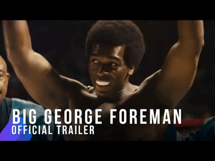 Watch film Big George Foreman | Big George Foreman | Official Trailer