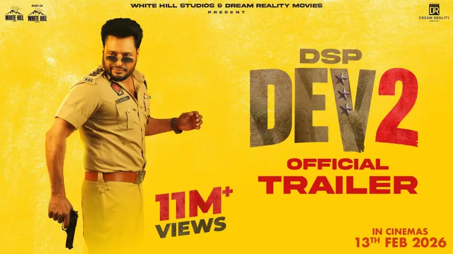 Watch film DSP Dev 2 — DSP DEV 2 (Official Trailer) | Dev Kharoud | Shruti Sodhi | In Cinemas on 13th Feb